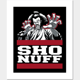 Sho nuff Posters and Art